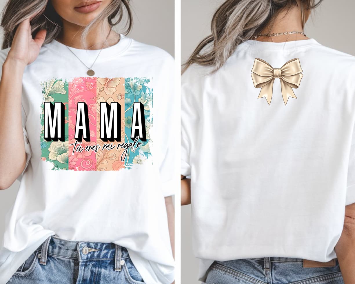 Camiseta Mamá tu eres mi regalo